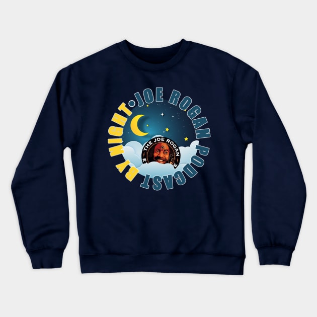 Joe Rogan Podcast By Night - Joe Rogan Gifts & Merchandise for Sale Crewneck Sweatshirt by Ina